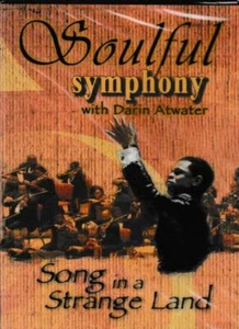 Soulful Symphony With Darin Atwater: Song In A Strange Land DVD VIDEO music NEW - Picture 1 of 1