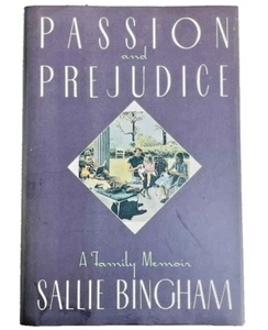 AUTOGRAPHED BOOK Passion and Prejudice Sallie Bingham 1989 Hardcover 1st Edition - Imagen 1 de 5