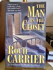 The Man In The Closet By Roch Carrier | Penguin Books Paperback (1994)