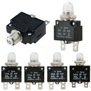 5-30AMP Push Button Manual Reset Switch Thermal Circuit Breaker DC50V AC125/250V - Picture 1 of 17