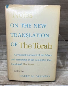 Harry M. Orlinsky ~ Notes on the New Translation of The Torah ~ 1st Edition 1969 - Picture 1 of 17