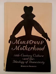 Monstrous Motherhood by Marilyn Francus (2012, Johns Hopkins University Press) - Imagen 1 de 3