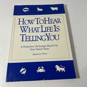 How To Hear What Life Is Telling You Marianne Glenn - Foto 1 di 8
