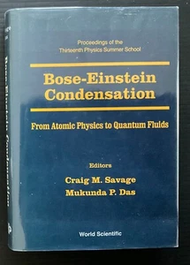 BOSE-EINSTEIN CONDENSATION From Atomic Physics to Quantum Fluids- SAVAGE & DAS - Picture 1 of 17