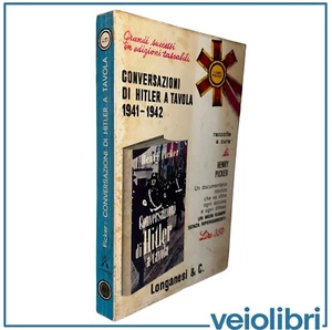 Conversazioni di Hitler a Tavola 1941-1942 Henry Picker Testimonianze Storiche - Picture 1 of 1