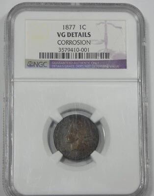NGC Authentic 1877  Indian Head/Oak Wreath rev Cent VG Details 1c - Image 1 of 4