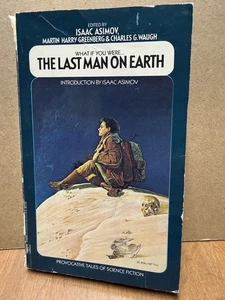 Der letzte Mann auf Erden Isaac Asimov Taschenbuch Kurzgeschichten Roboter Aussterben 5. - Bild 1 von 10
