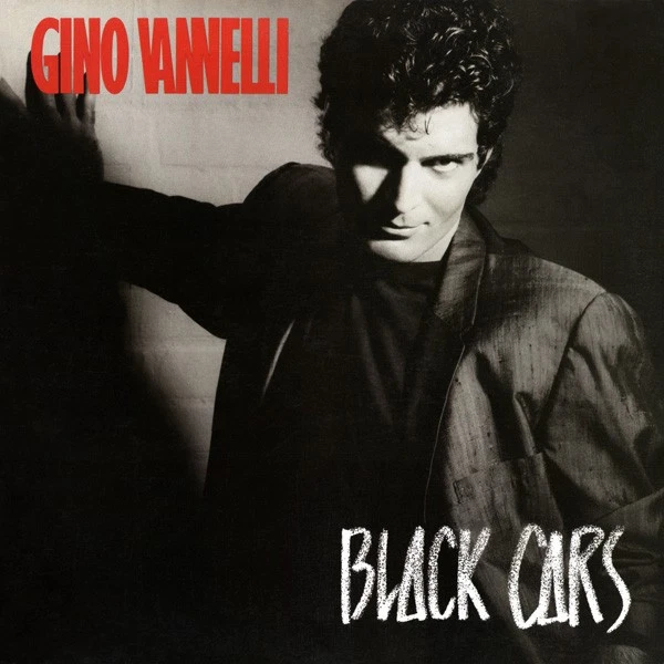 Gino Vannelli - Black Cars - Used Vinyl Record - Y7441z - Image 1 of 1