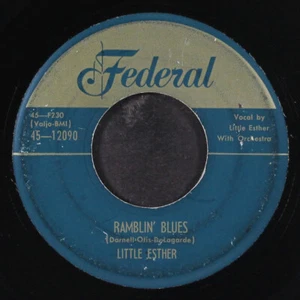 LITTLE ESTHER: ramblin' blues / somebody new FEDERAL 7" Single 45 RPM - Imagen 1 de 2