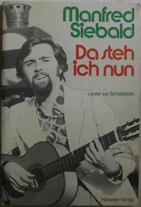 Noten: Manfred Siebald, Da steh ich nun. Lieder zur Schallplatte. Hänssler - Bild 1 von 1