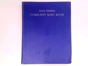 "Daily Express" Community Song Book - John Goss (Editor) - Undated "Daily Expres - Picture 1 of 4