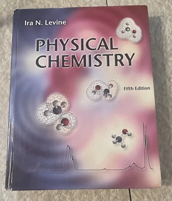 PHYSICAL CHEMISTRY 5th Edition Revised Hardcover Text Book By Ira N Levine GUC - Image 1 of 4