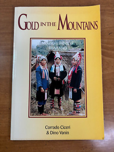 Mountain Tribes of Thailand - Gold in the Mountains by Ciceri - Paperback 1996