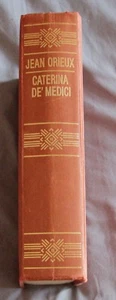 jean orieux / Caterina de' medici / Ein Italiener auf dem französischen Thron - Bild 1 von 8