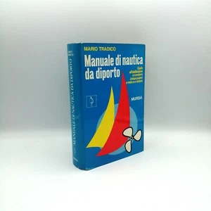 "MANUALE DI NAUTICA DA DIPORTO" M.Tradico, Mursia 1972 - Picture 1 of 1