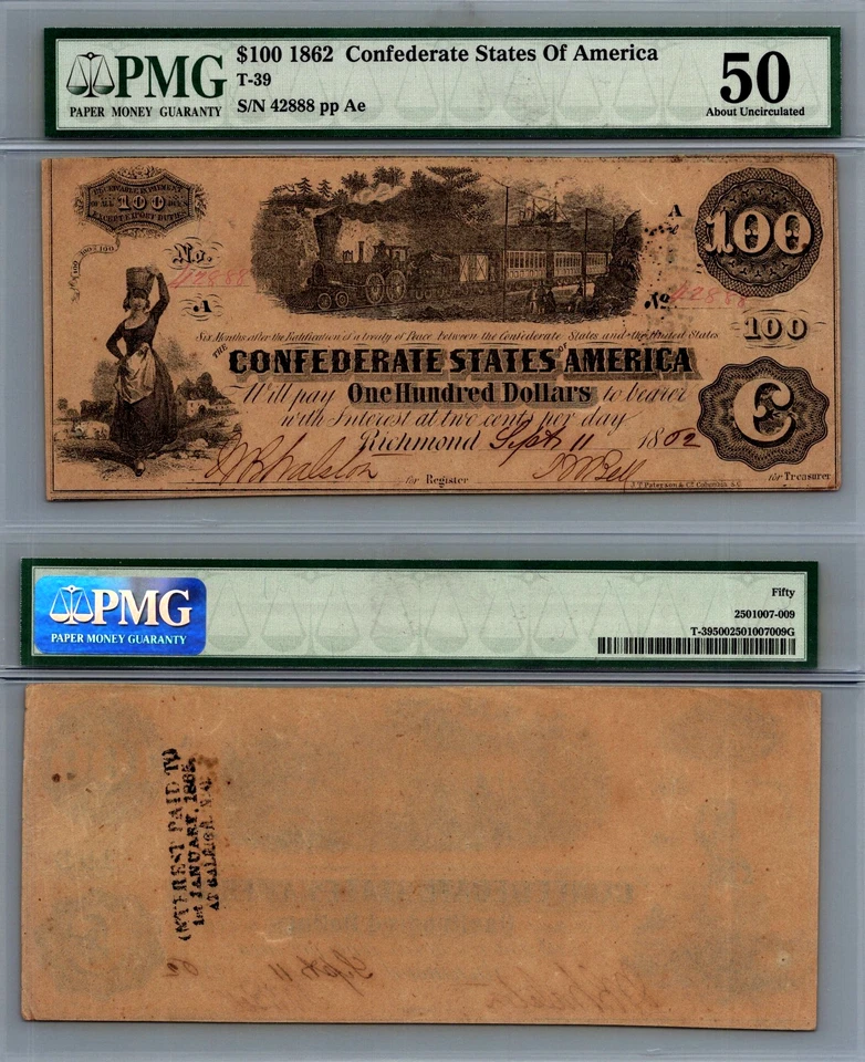 $100 1862 Confederate States of America T-39 PMG 50 AU - Image 1 of 2