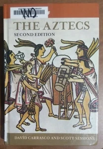 Daily Life of the Aztecs, 2nd Edition Scott Sessions Davíd Carrasco HC - Picture 1 of 5