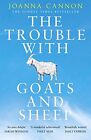 The Trouble with Goats and Sheep By Joanna Cannon. 9780008132170