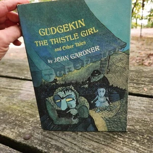 Gudgekin the Thistle Girl By John Gardner Hardcover 1st Edition 1976 VG - Picture 1 of 8