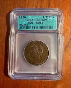 ENGLAND GEORGE IV 1826 1/2D HALFPENNY ALMOST UNCIRCULATED ICG CERTIFIED AU58 - Picture 1 of 7