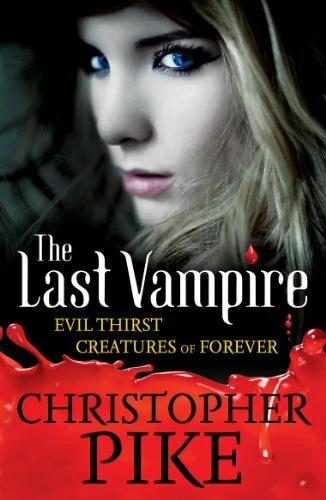 Evil Thirst: WITH Creatures of Forever Bks. 5 & 6 By Christopher - Image 1 of 1
