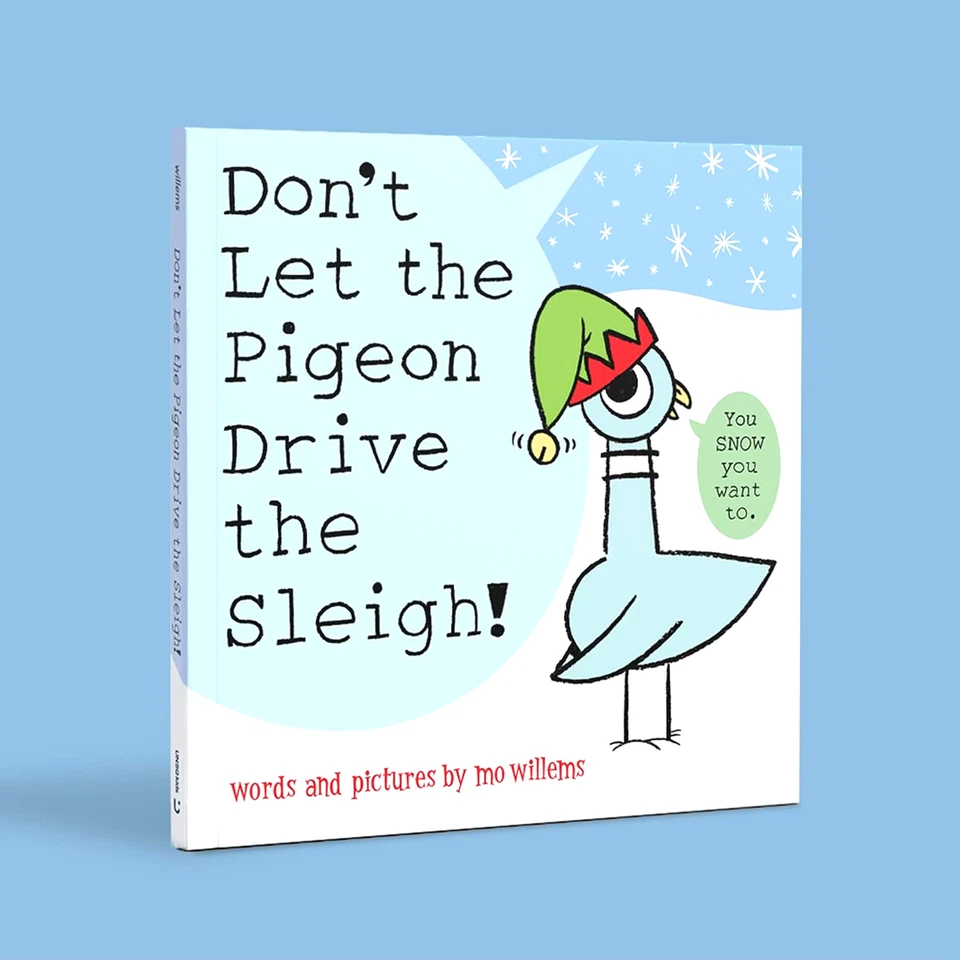Don't Let the Pigeon Drive the Sleigh! by Mo Willems (2023, Picture Book)