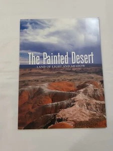 The Painted Desert: Land of Light and Shadow by Rose Houk 1990 Paperback - Foto 1 di 8