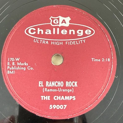 The Champs - El Rancho Rock - Challenge # 59007  Rare Rock 'n Roll 78 - Image 1 of 4