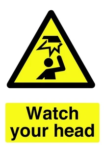 Watch Your Head Warning Signage Acrylic Or Vinyl Sign Sticker Notice Safe - Picture 1 of 2