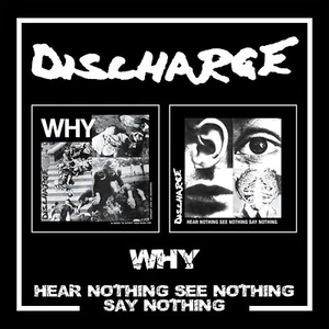 WHY/HEAR NOTHING SEE NOTHING SAY NOTHING 2 CD DISCHARGE 2024 - Picture 1 of 1