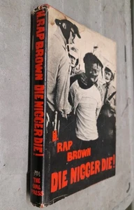 H. Rap Brown Die Nigger Die! 1969 1st edition 1st Printing HC/DJ Jamil Al-Amin - Imagen 1 de 23