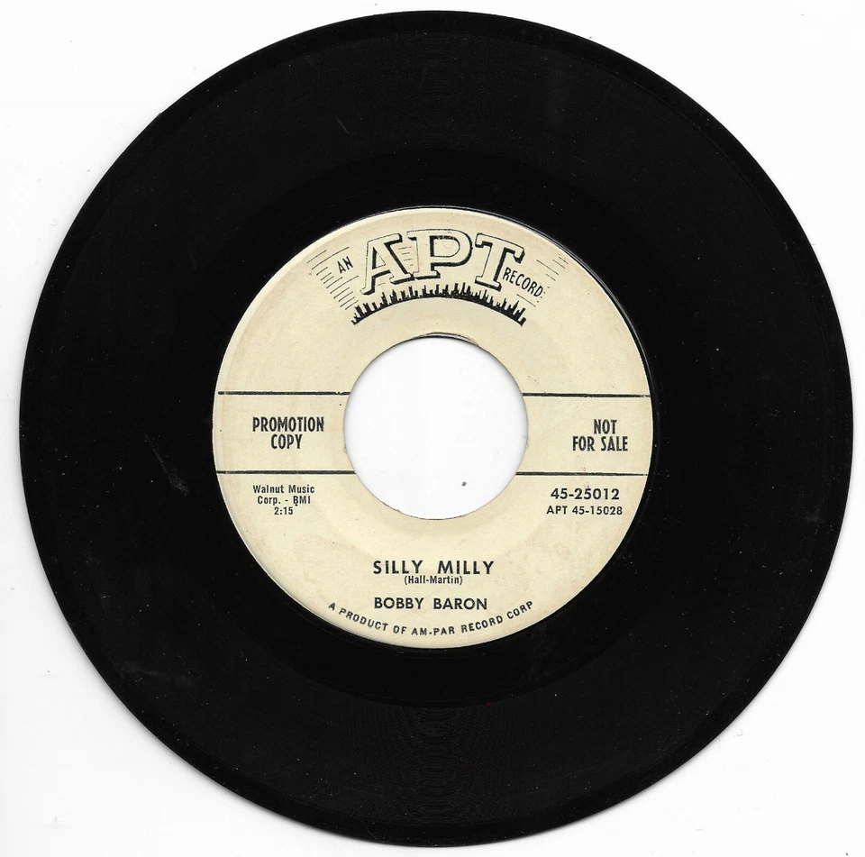 BOBBY BARON-APT 25012 PROMO RARE ROCKABILLY TEEN 45 RPM SILLY MILLY VG+ - Image 1 of 1