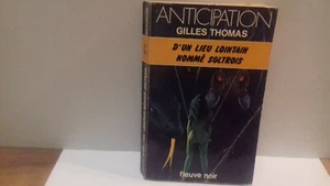 GILLES THOMAS "D'un lieu lointain nommé Soltrois."Anticipation F.N.n°928(1979(R8 - Imagen 1 de 4