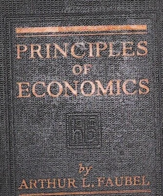 Principles Of Economics Arthur Faubel Vintage Textbook - Image 1 of 3