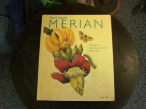 MERIAN, MARIA SIBYLLA Maria Sibylla Merian.: 1647 - 1717. Künstlerin und Naturfo - Picture 1 of 1