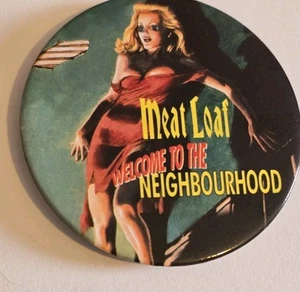 Meat Loaf - "Welcome To The Neighborhood" Pin Badge Vintage - Picture 1 of 8