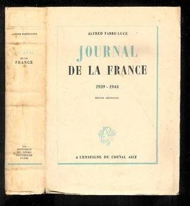 Alfred Fabre-Luce : Journal de la France 1939 - 1944 " Edition définitive " - Bild 1 von 1