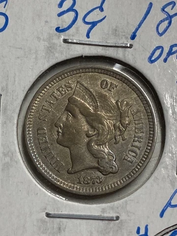 1873 3 Cent Nickel, Open 3, better variety Beautiful original coin Free Shipping Cover