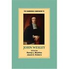 The Cambridge Companion to John Wesley (Cambridge Compa - HardBack NEW  2009-11-