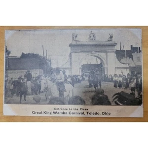 GRANDE RE WAMBA CARNEVALE, TOLEDO, OH. CARTOLINA - INGRESSO ALLA PIAZZA - Foto 1 di 2