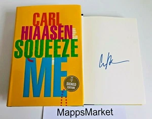 SIGNED Squeeze Me by CARL HIAASEN 1st Edition (2020, Hardcover) ~ NEW - Picture 1 of 12