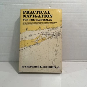 Practical Navigation For The Yachtsman, by Frederick l. Devereux, Jr., 1972 - Picture 1 of 11