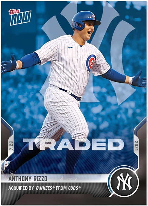 ANTHONY RIZZO ACQUIRED BY N.Y. YANKEES FROM CUBS IN A TRADE TOPPS NOW CARD #573 - Image 1 of 2