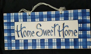 Home Sweet Home Sign Wood Hand Painted Plaid Sign 16" x 7" Blue White Checked - Picture 1 of 1