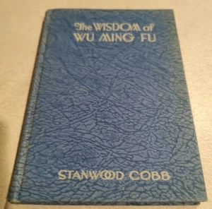 Signed 1931 The Wisdom of Wu Ming Fu Inscribed front page by Stanwood Cobb 50 pg - Picture 1 of 10