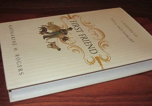 First Friend: A History of Dogs & Humans. ~ Katharine M. Rogers HBDJ Charming - Foto 1 di 3