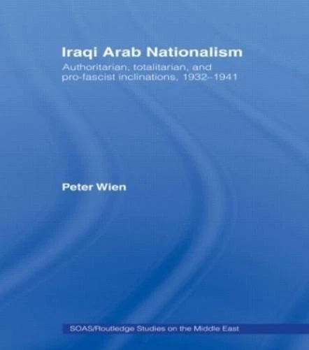 Peter Wien Iraqi Arab Nationalism (Paperback) - Image 1 of 1
