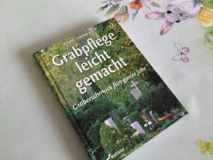 Brigitte Lemberger“Grabpflege leicht gemacht „ fast neu - Bild 1 von 2