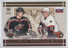 2003-04 Pacific Crown Royale Global Conquest Marian Gaborik Marian Hossa #7 HOF