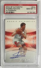 2004 Upper Deck SP Authentic Andres Nocioni Auto RC #144 /1499 PSA 10 GEM MINT